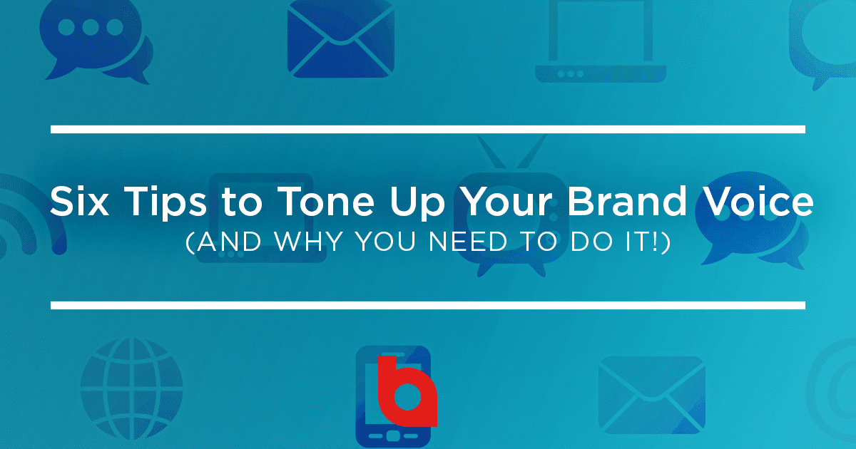 Six Tips. to Tone Up Your Brand Voice presentation