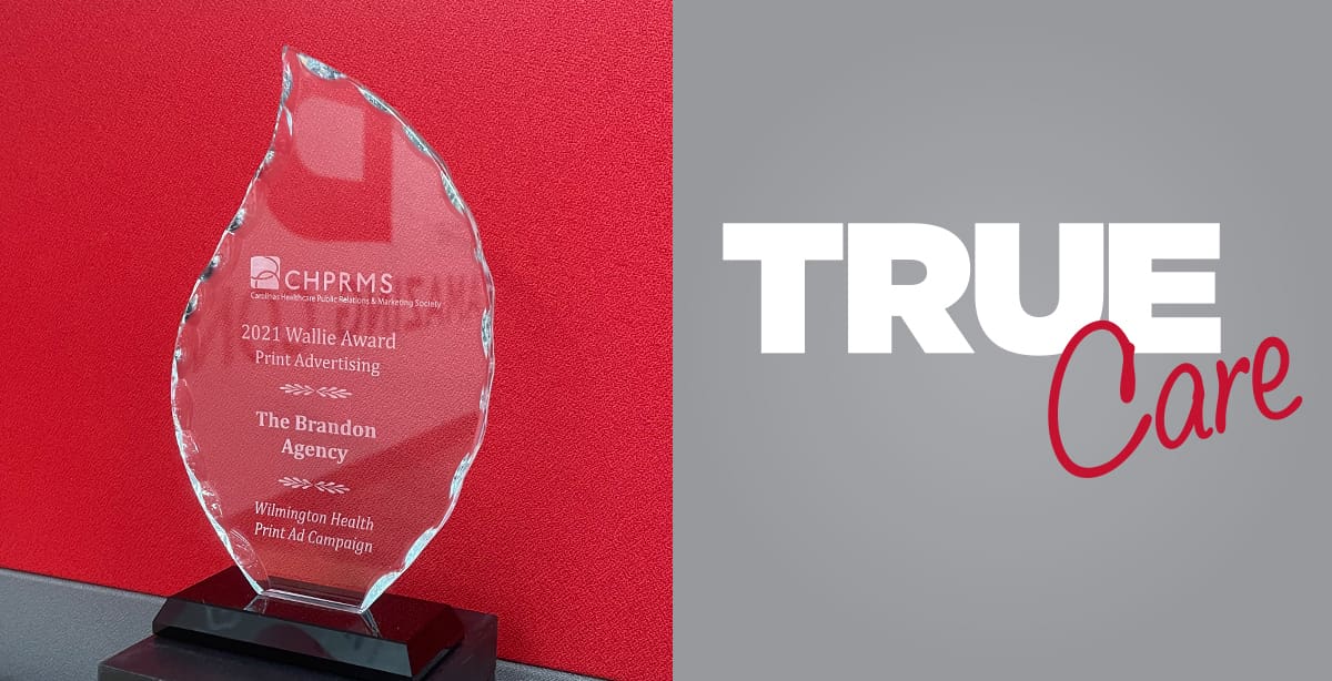 CHPRMS Wallie Award for True Care campaign